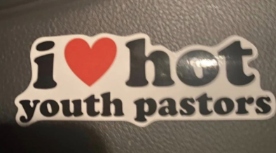 Pastor on Leave after Reportedly Giving out ‘I (Heart) Hot Youth Pastors’ Stickers