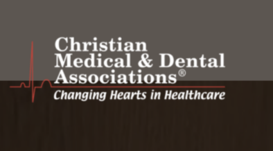 MINISTRY SPOTLIGHT: Christian Medical & Dental Associations