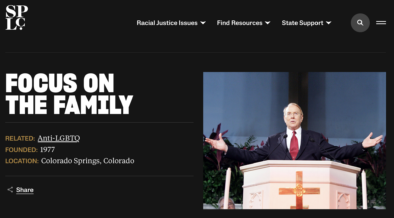 Focus on the Family Decries ‘Slander’ After Added to SPLC’s Hate List