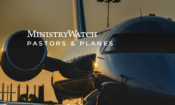 Pastors and Planes – July <br>  <p style='font-size:18px;line-height: 1.2em;'>LIFE Outreach unseats Liberty University as top user of private aircraft.</p>